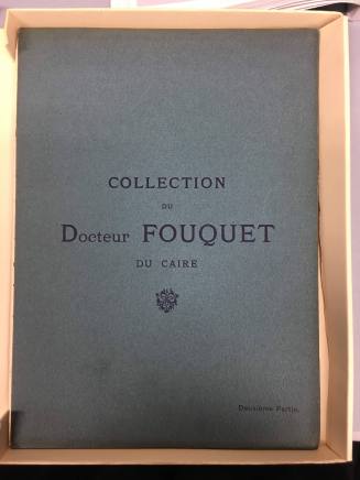 Collection of Dr. Fouquet of Cairo: Part Two